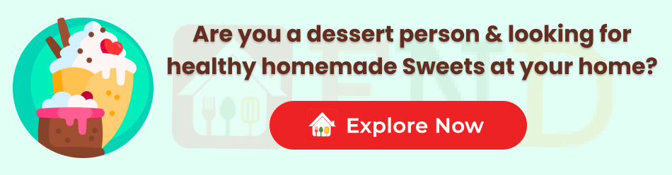 Are-you-a-dessert-person-&-looking-for-healthy-homemade-Sweets-at-your-home