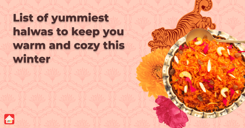 List-of-yummiest-halwas-to-keep-you-warm -and-cozy-this-winter